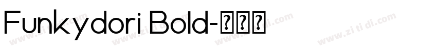 Funkydori Bold字体转换